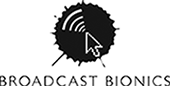 Broadcast Bionics
